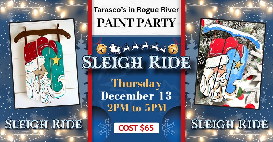 Vintage Santa Sled – Paint Party – Tarascos in Rogue River