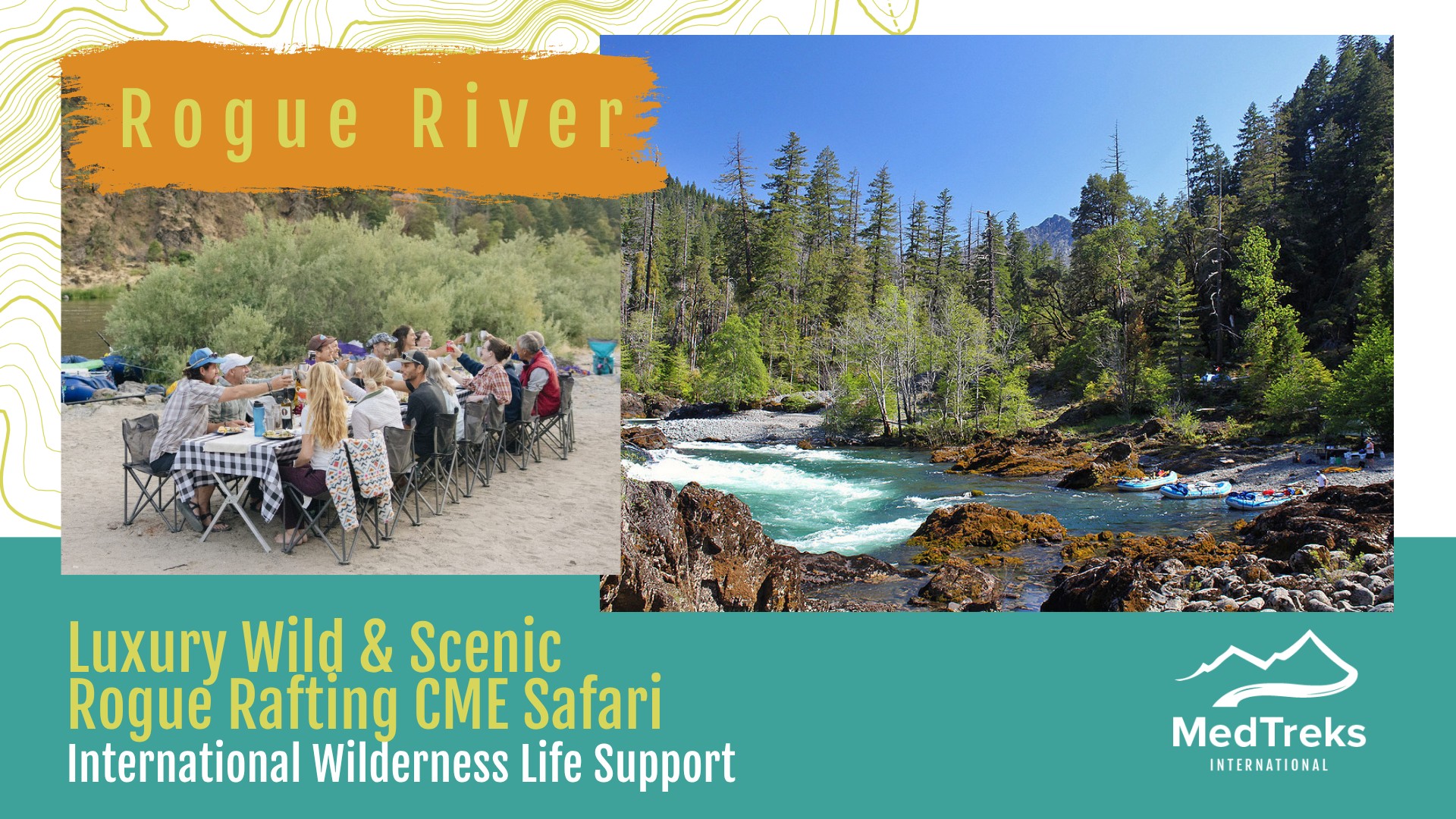 MedTreks Luxury Wild & Scenic Rogue Rafting CME Safari 2026